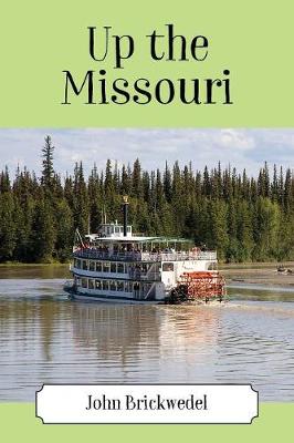 Cover of Up the Missouri