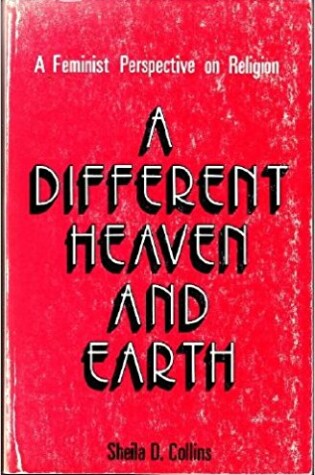 Cover of A Different Heaven and Earth