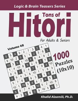 Cover of Tons of Hitori for Adults & Seniors