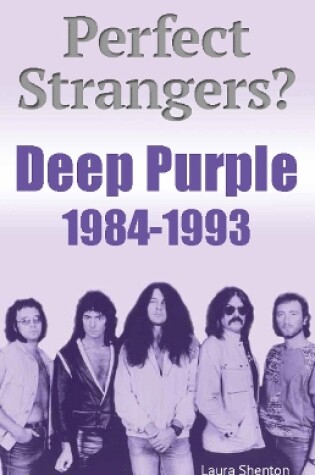 Cover of Perfect Strangers? Deep Purple 1984-1993