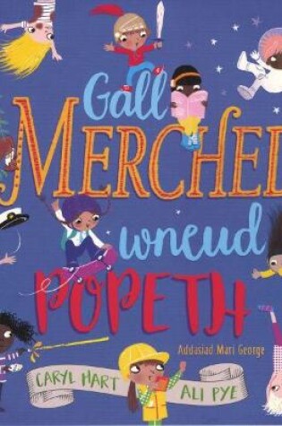 Cover of Gall Merched Wneud Popeth!