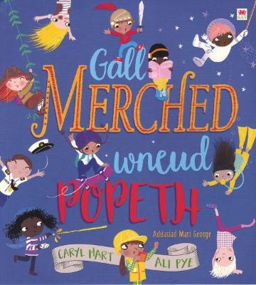 Book cover for Gall Merched Wneud Popeth!