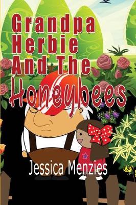 Cover of Grandpa Herbie and the Honeybees