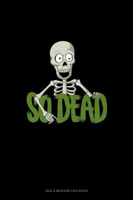 Book cover for So Dead