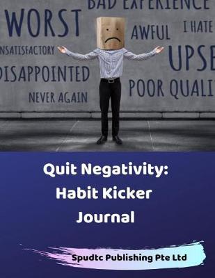 Book cover for Quit Negativity