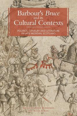 Book cover for Barbour's Bruce and its Cultural Contexts