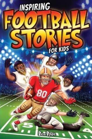 Cover of Inspiring Football Stories for Kids