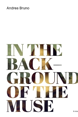 Book cover for In The Background Of The Muse