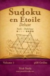 Book cover for Sudoku en Étoile Deluxe - Facile à Diabolique - Volume 7 - 468 Grilles