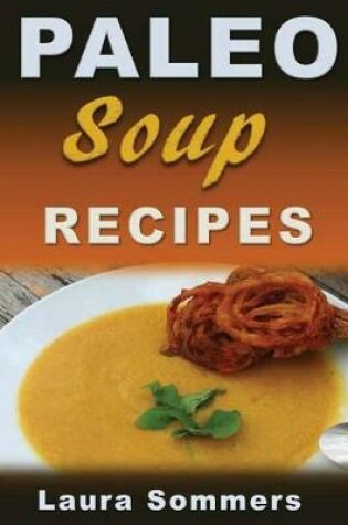 Cover of Paleo Soup Recipes