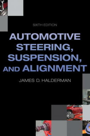 Cover of Automotive Steering, Suspension, Alignment