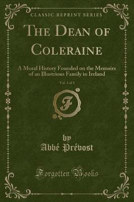 Book cover for The Dean of Coleraine, Vol. 3 of 3