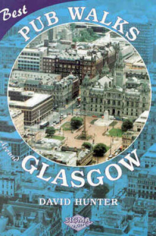 Cover of Best Pub Walks Around Glasgow