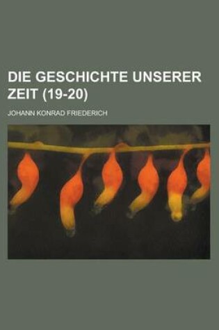 Cover of Die Geschichte Unserer Zeit (19-20 )