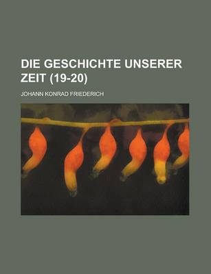 Book cover for Die Geschichte Unserer Zeit (19-20 )