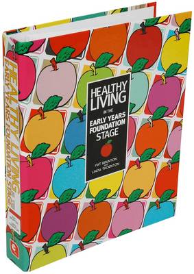 Book cover for Healthy Living in the Early Years Foundation Stage