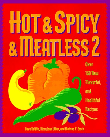 Book cover for Hot & Spicy & Meatless, 2