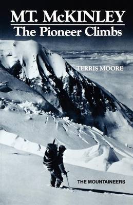 Book cover for Mount Mckinley: the Pioneer Climbs