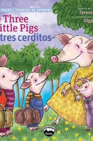 Cover of 3 Little Pigs/Los Tres Cerdito