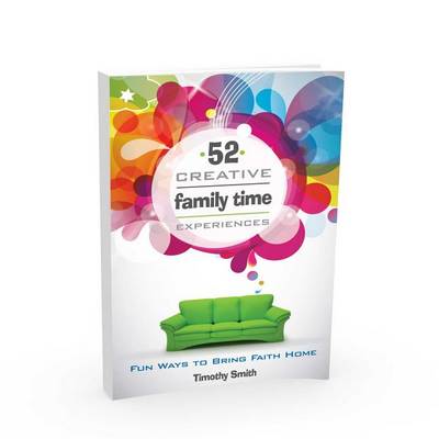 Book cover for 52 Creative Family Time Experiences