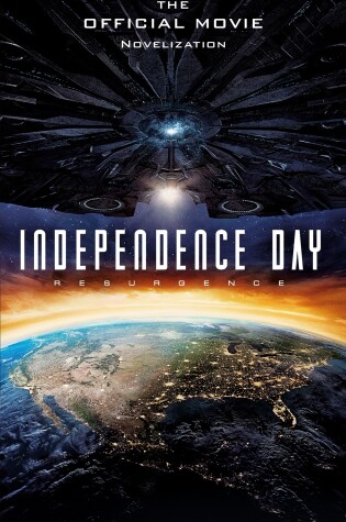 Cover of Independence Day: Resurgence: The Official Movie Novelization