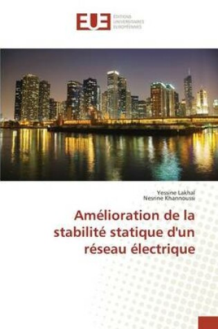 Cover of Amelioration de la Stabilite Statique d'Un Reseau Electrique