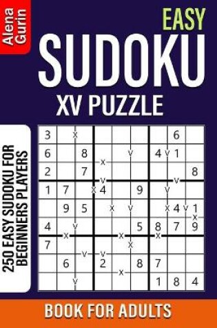 Cover of Easy Sudoku XV Puzzle Book for Adults