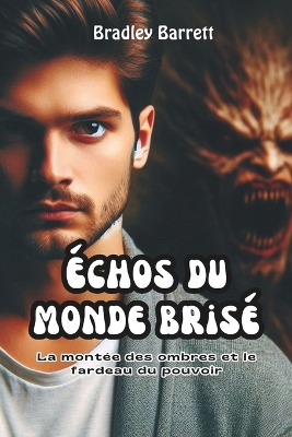 Book cover for Échos du monde brisé