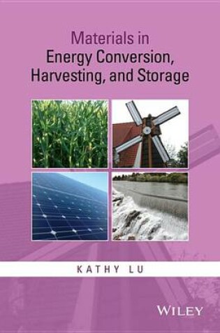 Cover of Materials in Energy Conversion, Harvesting, and Storage