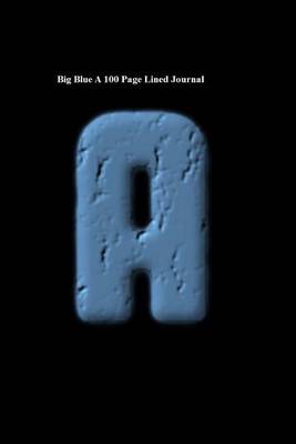 Book cover for Big Blue a 100 Page Lined Journal