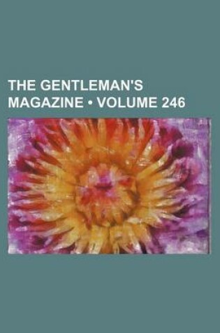 Cover of The Gentleman's Magazine (Volume 246)