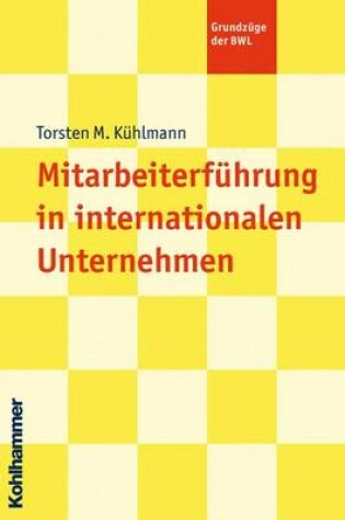 Cover of Mitarbeiterfuhrung in Internationalen Unternehmen