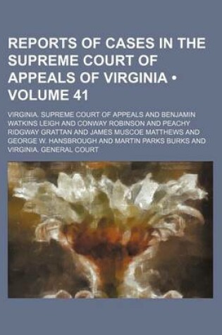 Cover of Reports of Cases in the Supreme Court of Appeals of Virginia (Volume 41)