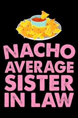 Book cover for Nacho Average Sister in Law