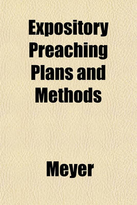 Book cover for Expository Preaching Plans and Methods