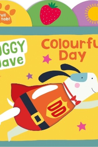 Cover of Doggy Dave Colourful Day
