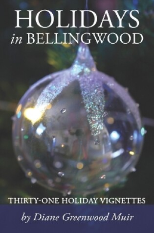 Cover of Holidays in Bellingwood