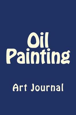 Cover of Oil Painting