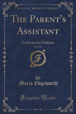 Book cover for The Parent's Assistant, Vol. 2 of 3