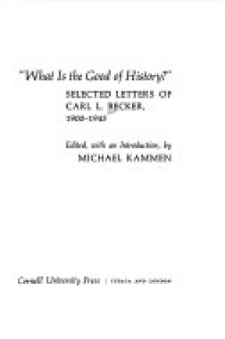 Cover of What is the Good of History?