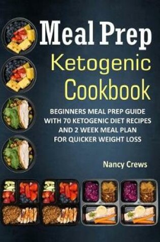 Cover of Meal Prep Ketogenic Cookbook