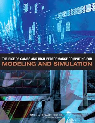 Book cover for The Rise of Games and High Performance Computing for Modeling and Simulation