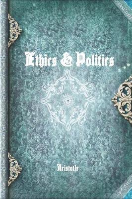 Book cover for Ethics & Politics