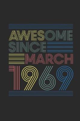 Book cover for Awesome Since March 1969