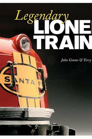 Cover of Legendary Lionel Trains