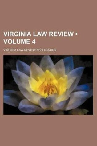 Cover of Virginia Law Review (Volume 4)