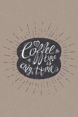 Book cover for CoffeeTimeIsAnyTime