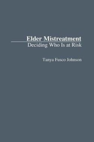 Cover of Elder Mistreatment