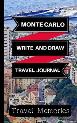 Book cover for Monte Carlo Write and Draw Travel Journal