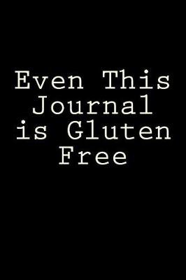 Book cover for Even This Journal is Gluten Free